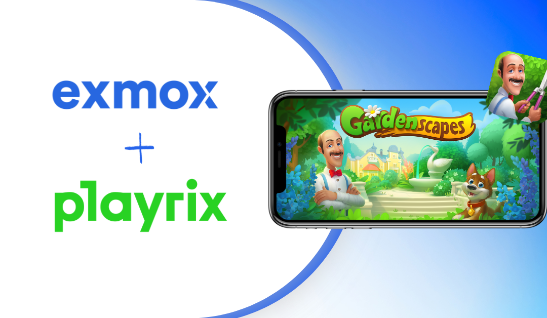 How exmox scaled Playrix’s apps while achieving double of the ROAS D30 targets for Gardenscapes