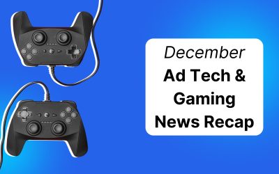 Gaming and Adtech News Recap│December 2025
